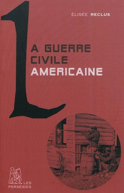 La guerre civile américaine : 1862-1864