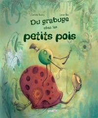 Du grabuge chez les Petits pois