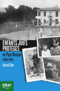 Enfants juifs protégés en Pays basque (1940-1945)