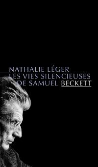 Les vies silencieuses de Samuel Beckett