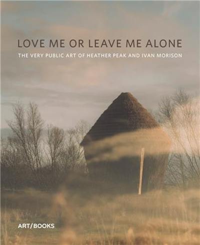 Love Me or Leave Me Alone : The Art of Studio Morison