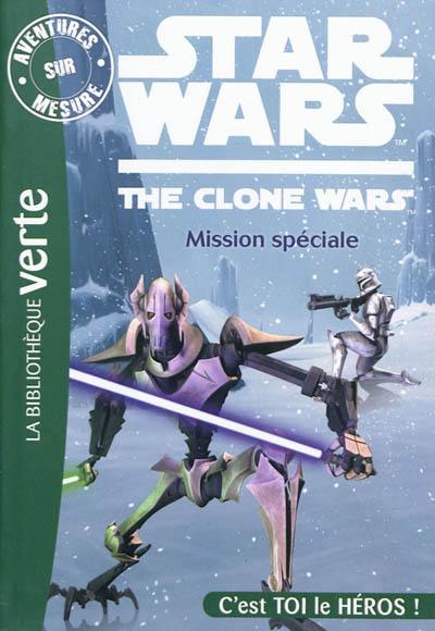 Star Wars : the clone wars. Vol. 3. Mission spéciale