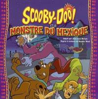 Scooby-Doo ! et le monstre du Mexique