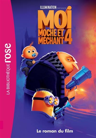 Moi, moche et méchant 4 : le roman du film