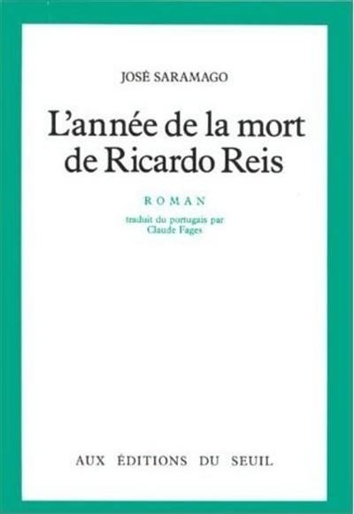 L'Année de la mort de Ricardo Reis