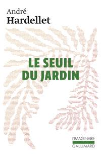 Le Seuil du jardin