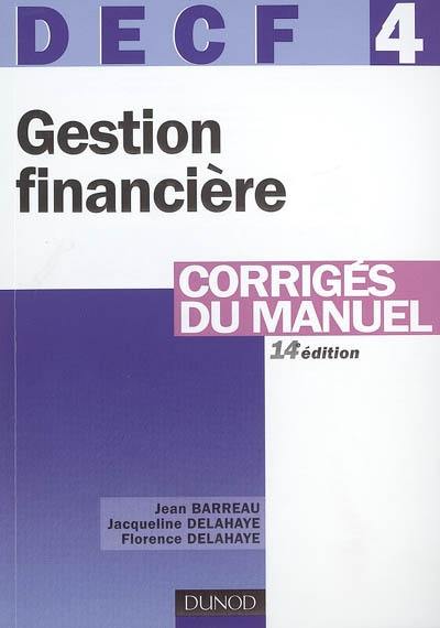 Gestion financière, DECF 4 : corrigés du manuel