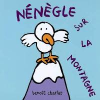 Nénègle sur la montagne