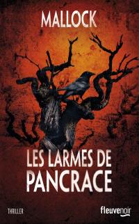 Les larmes de Pancrace : thriller littéraire