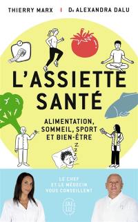 L'assiette santé : alimentation, sommeil, sport et bien-être