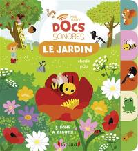 Le jardin : 5 sons à écouter