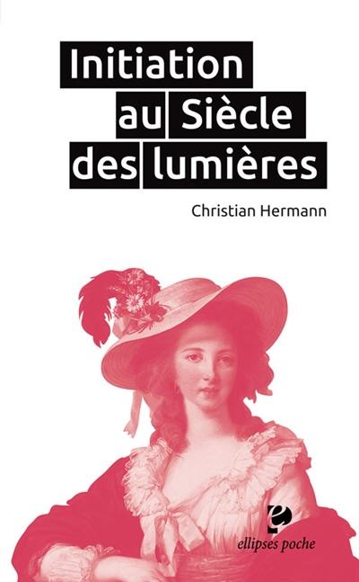 Initiation au siècle des lumières