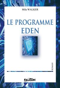 Le programme Eden