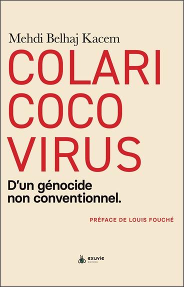 Colaricocovirus : d'un génocide non conventionnel