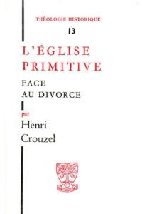 L'Eglise primitive face au divorce