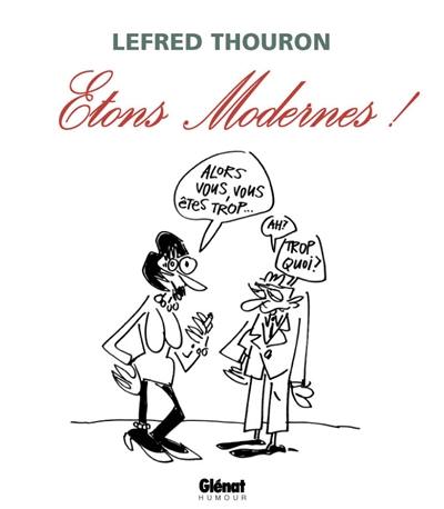 Etons modernes !