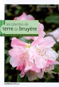 Les plantes de terre de bruyère