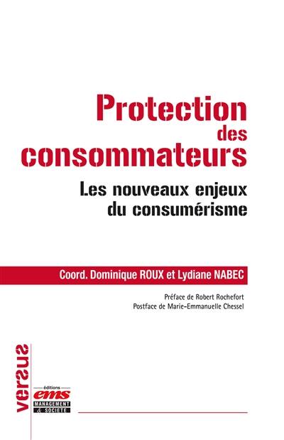 Protection des consommateurs : les nouveaux enjeux du consumérisme