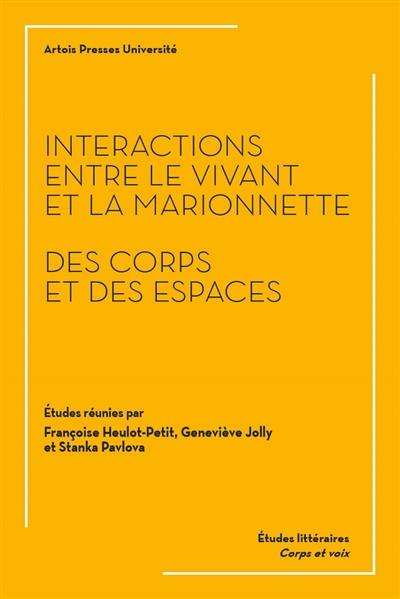 Interactions entre le vivant et la marionnette : des corps et des espaces