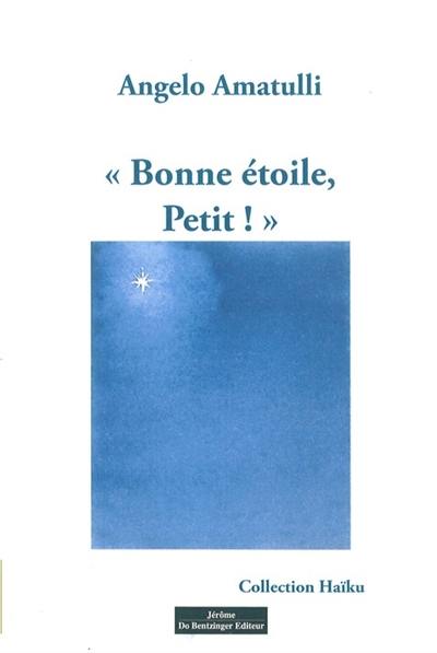 Bonne étoile, petit !