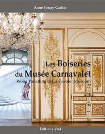 Les boiseries du musée Carnavalet. Wood panelling in Carnavalet museum