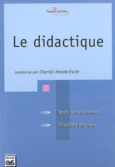 Le didactique : sport de haut niveau, éducation physique