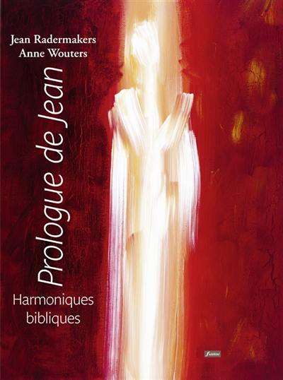 Prologue de Jean : harmoniques bibliques