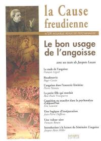 Cause freudienne (La), n° 59. Le bon usage de l'angoisse