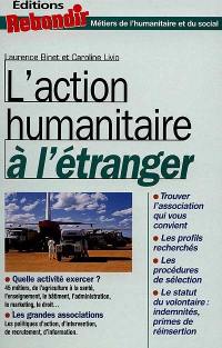 L'action humanitaire à l'étranger