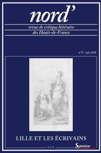 Nord', n° 75. Lille et les écrivains