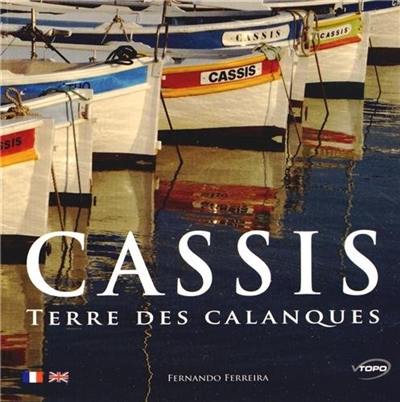 Cassis : terre des Calanques