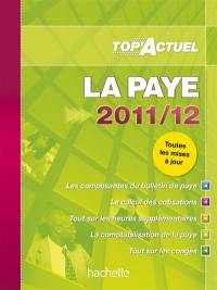 La paye : 2011-12 : toutes les mises à jour