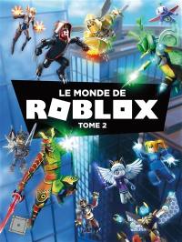 Le monde de Roblox. Vol. 2