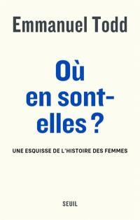 Où en sont-elles ? : une esquisse de l'histoire des femmes