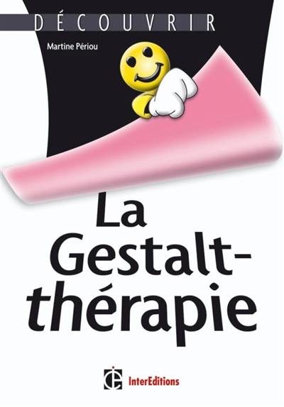 La gestalt-thérapie