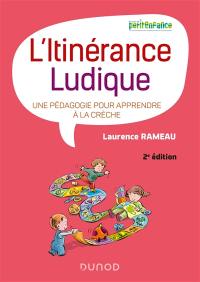 L'itinérance ludique : une pédagogie pour apprendre à la crèche