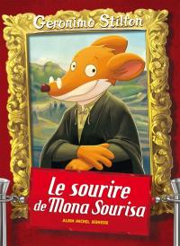 Geronimo Stilton. Vol. 1. Le sourire de Mona Sourisa