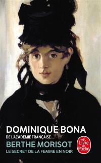 Berthe Morisot : le secret de la femme en noir