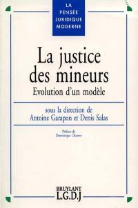 La justice des mineurs : évolution d'un modèle