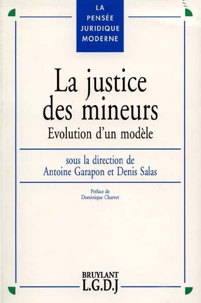 La justice des mineurs : évolution d'un modèle