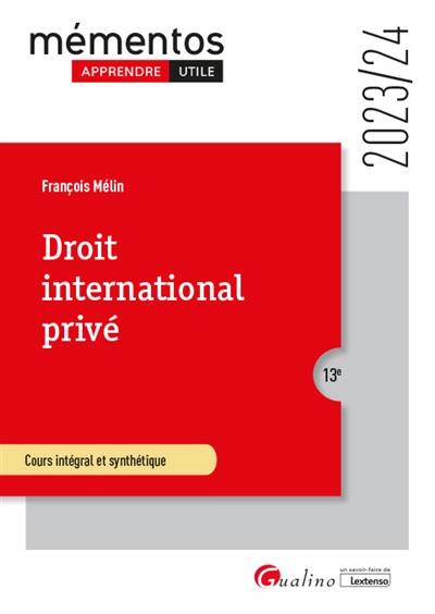 Droit international privé : cours intégral et synthétique : 2023-2024