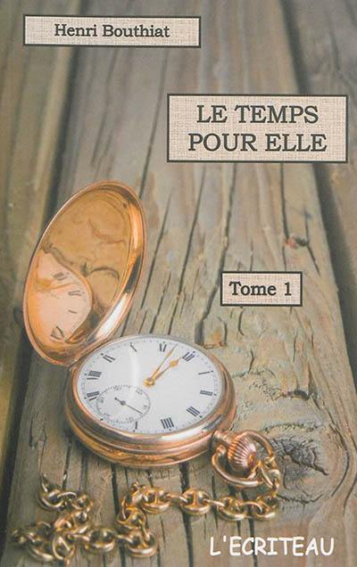 Le temps pour elle