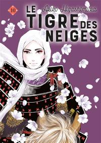 Le tigre des neiges. Vol. 10