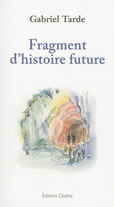 Fragment d'histoire future