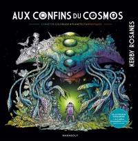 Aux confins du cosmos