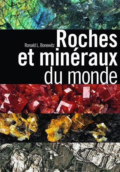 Roches et minéraux du monde