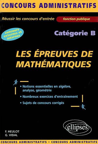 Les épreuves de mathématiques, catégorie B