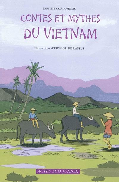 Contes et mythes du Vietnam, un pays d'Asie du Sud-Est