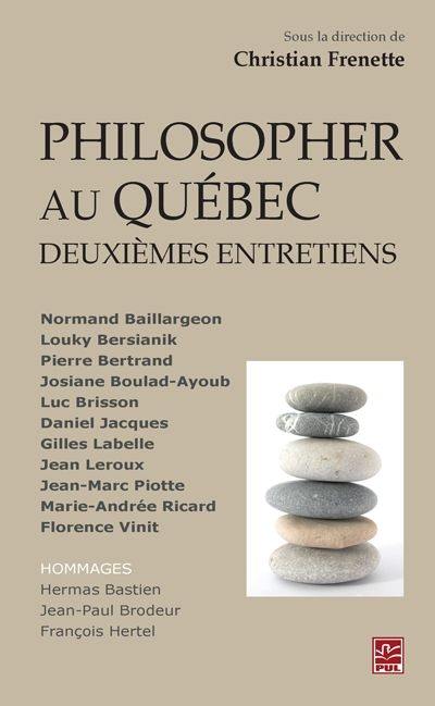 Philosopher au Québec : deuxièmes entretiens