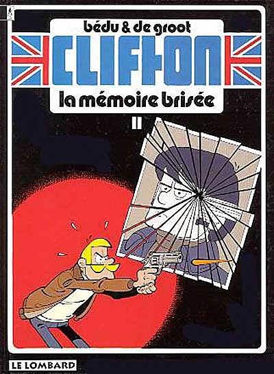 Clifton. Vol. 11. La mémoire brisée